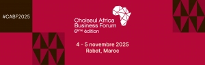 Maroc : le Choiseul Africa Business Forum s&rsquo;installe pour la premi&egrave;re fois &agrave; Rabat, capitale des affaires et du dialogue public-priv&eacute;e